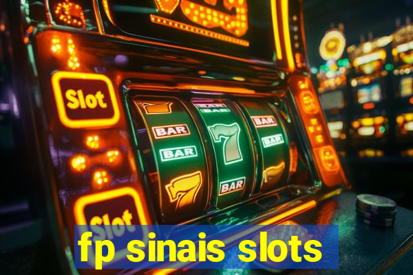 fp sinais slots